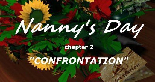 Nanny's Day - Chapter 2: Confrontation