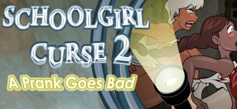 Schoolgirl Curse 2: A Prank Goes Bad
